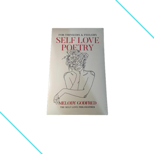 FOR THINKERS & FEELERS SELF-LOVE POETRY